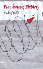 Rudolf Jašík: Plac Świętej Elżbiety